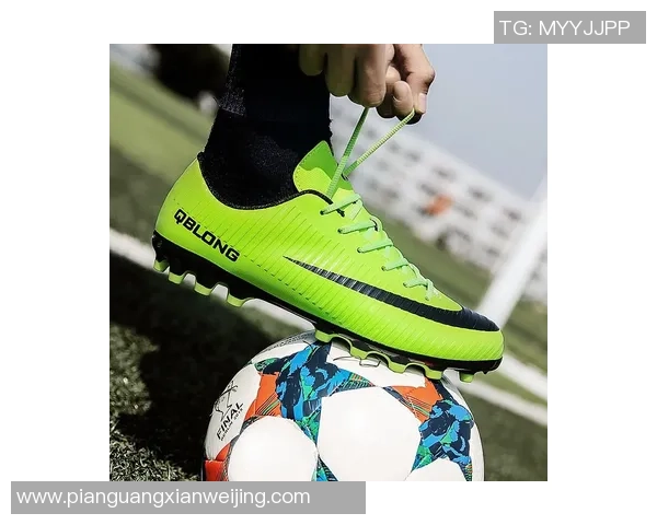足球明星专属定制足球鞋打造你的独特球场风格与个性魅力 足球明星专属定制足球鞋打造你的独特球场风格与个性魅力